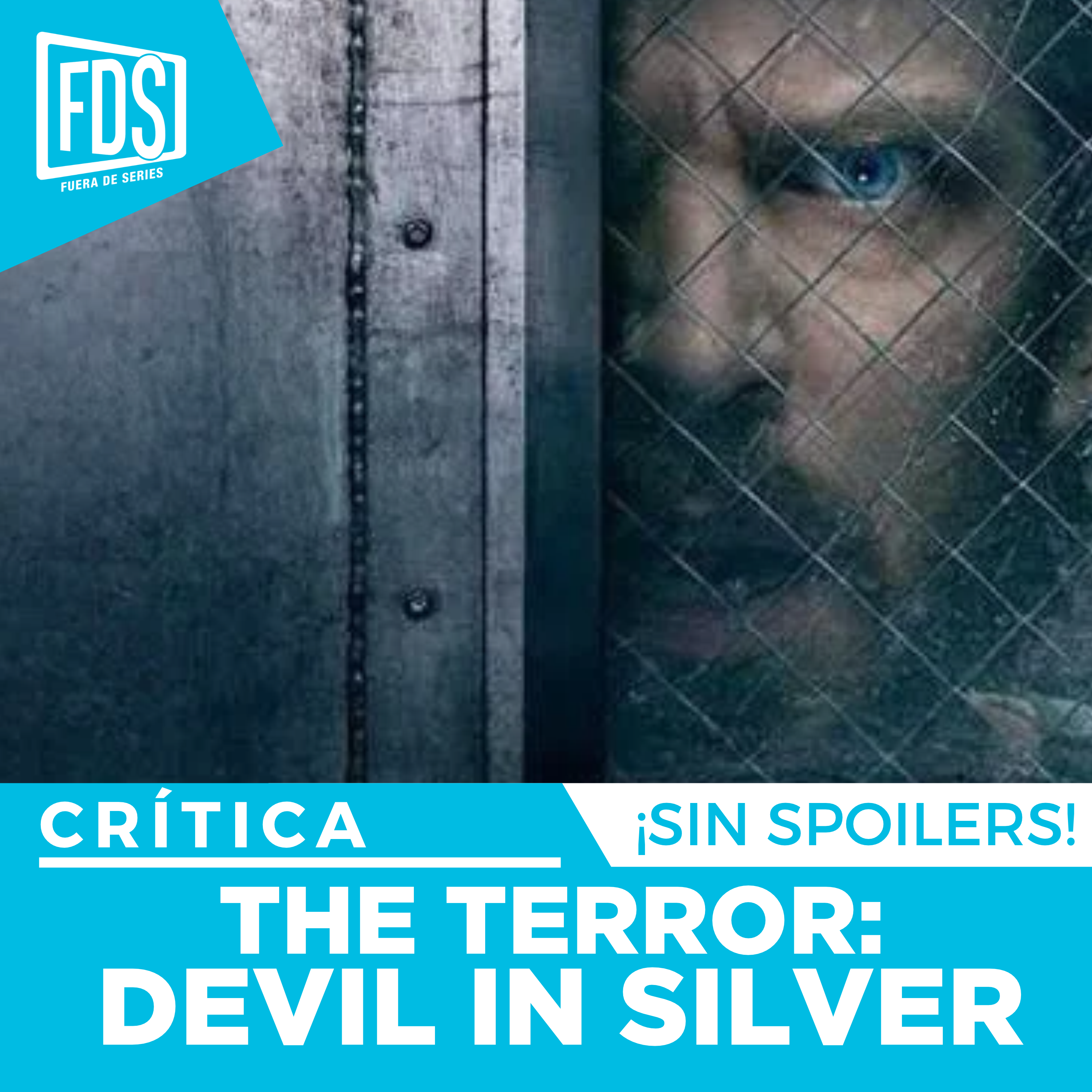 Crítica de THE TERROR: Devil in Silver | SIN SPOILERS | AMC+ episode artwork