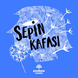 Sepin Kafası podcast artwork