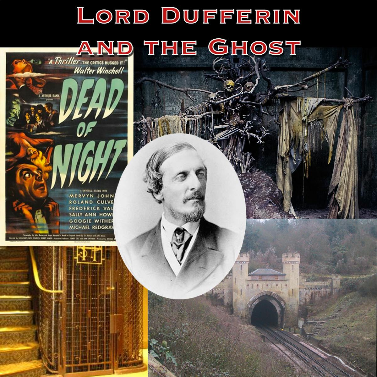 237 - Lord Dufferin's Ghost