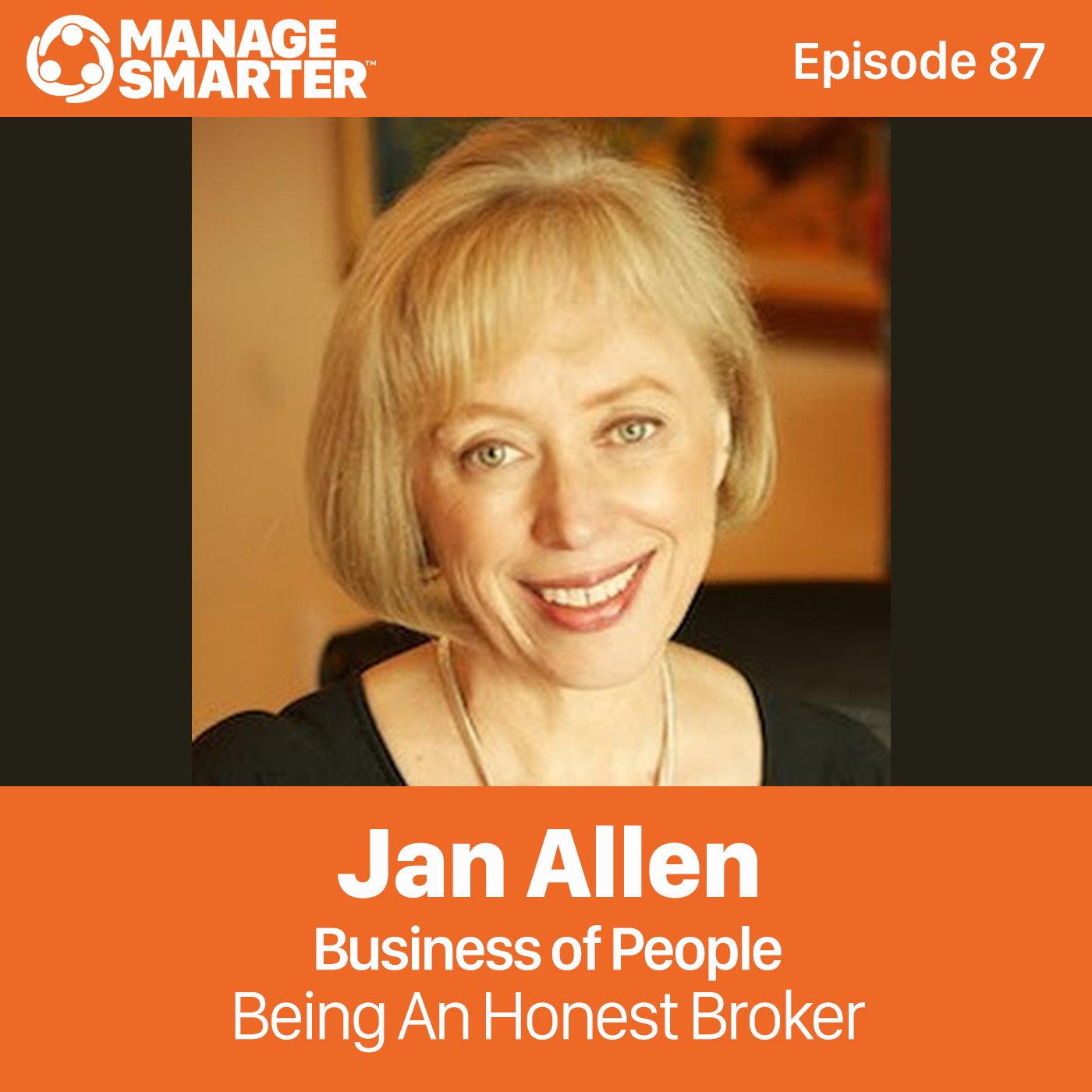 87 Being An Honest Broker of Information episode artwork