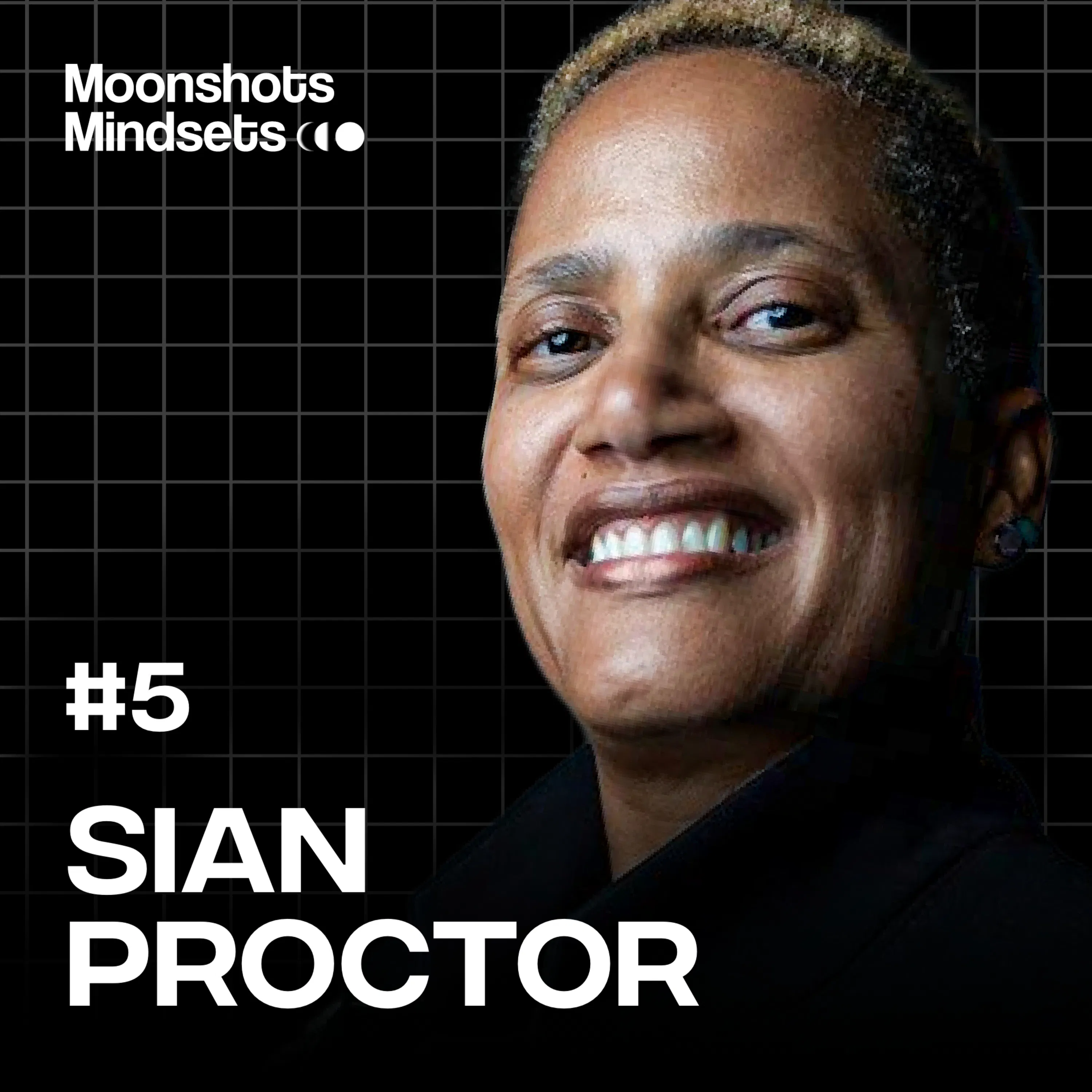 EP #5 Becoming the First Black Female Space Pilot w/ Dr. Sian Proctor Episode cover