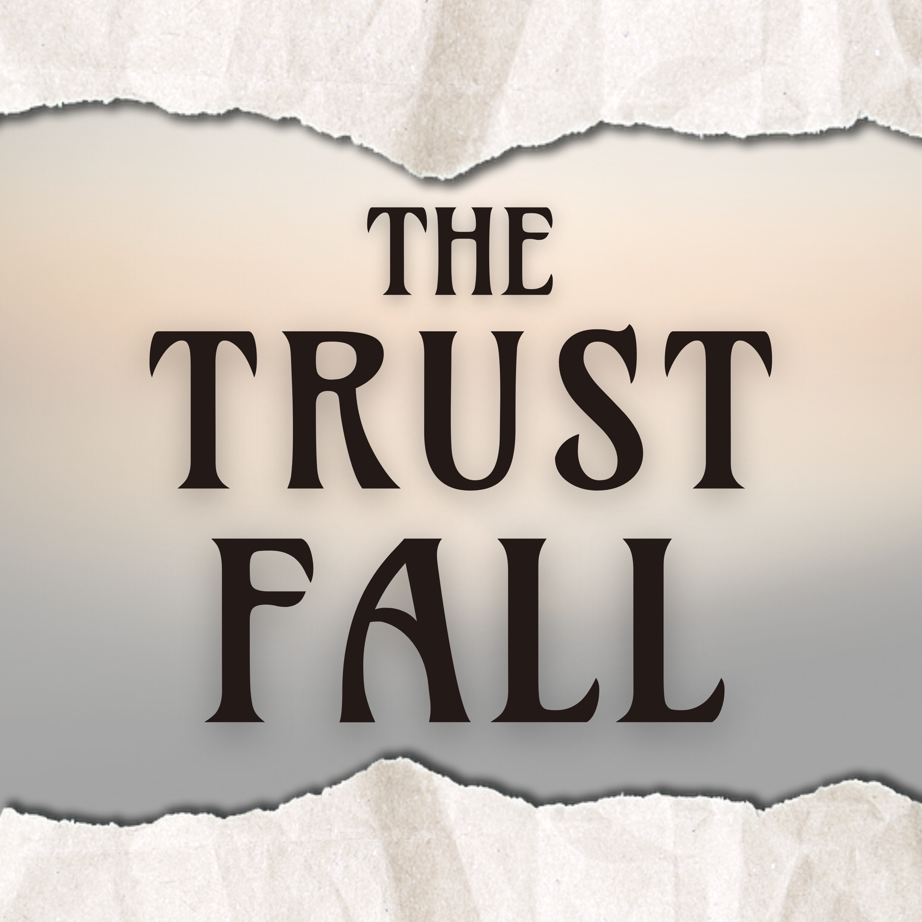 The Trust Fall