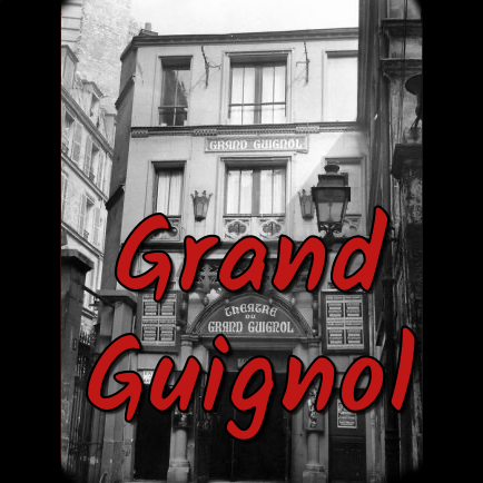 238 - The Grand Guignol