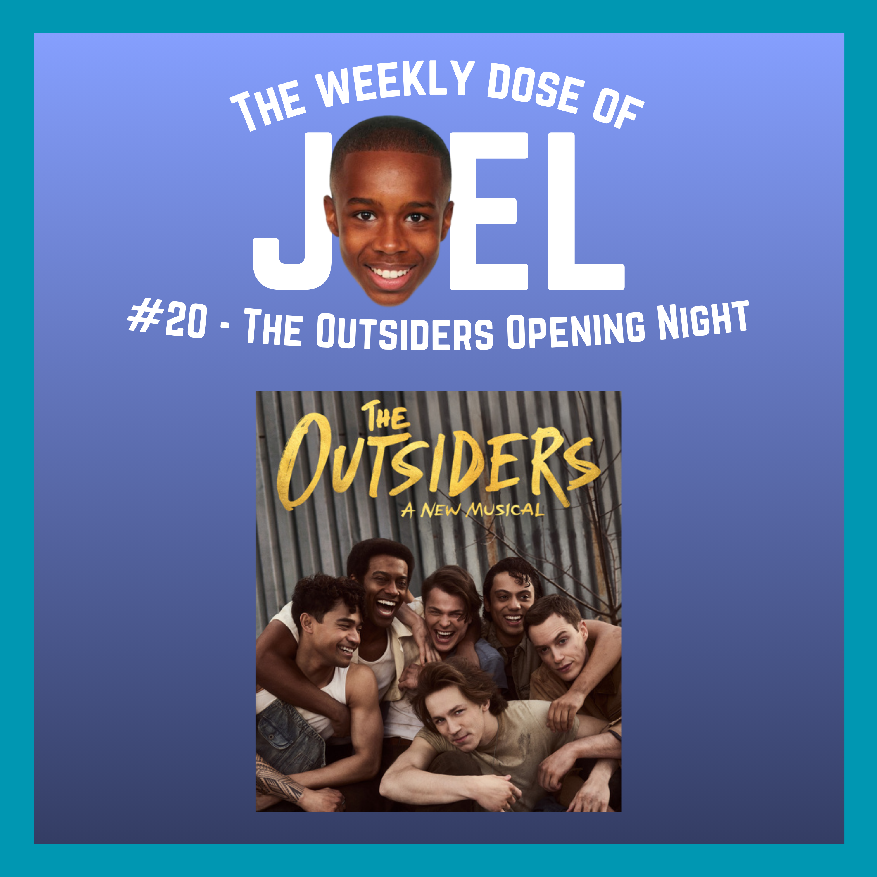 #20 - The Outsiders Opening Night: ft. Angelina Jolie, Brody Grant, Sky Lakota-Lynch, Jason Schmidt, Jason Boone, Daryl Tofa, LaChanze, Justin Levine, Danya Taymor, Jamestown Revival, Mario Cantone, Lorraine Toussaint, and Julie Taymore episode artwork