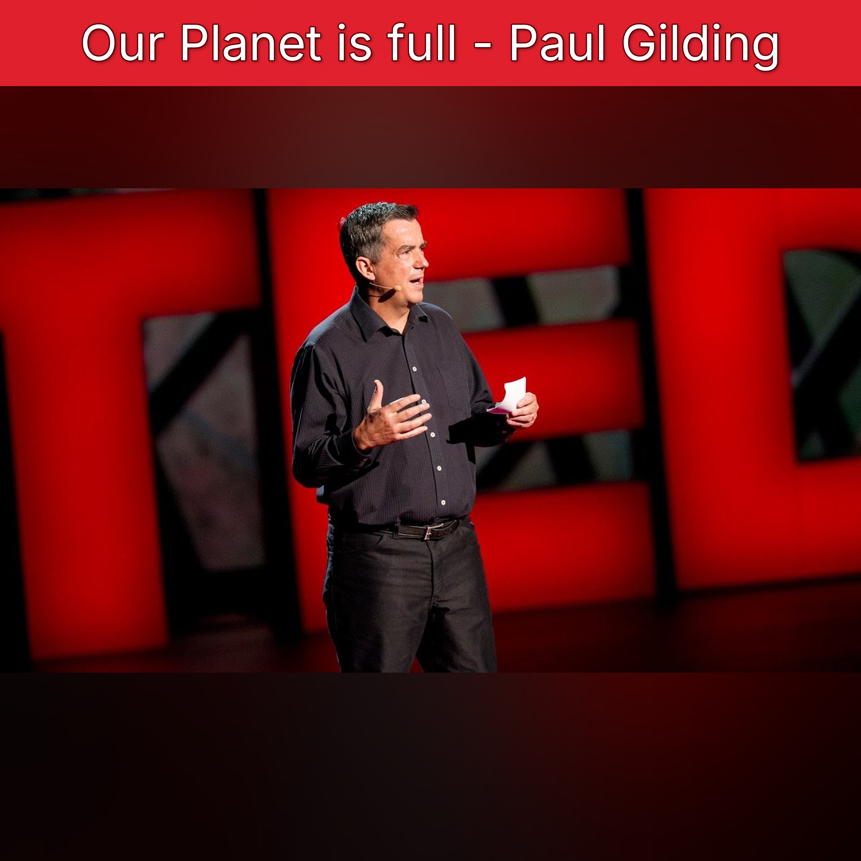 Our Planet is full - Paul Gilding