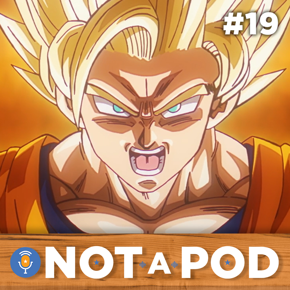 Totally Not A Podcast - Episode #19 - Betrayal (Dragon Ball Daima)