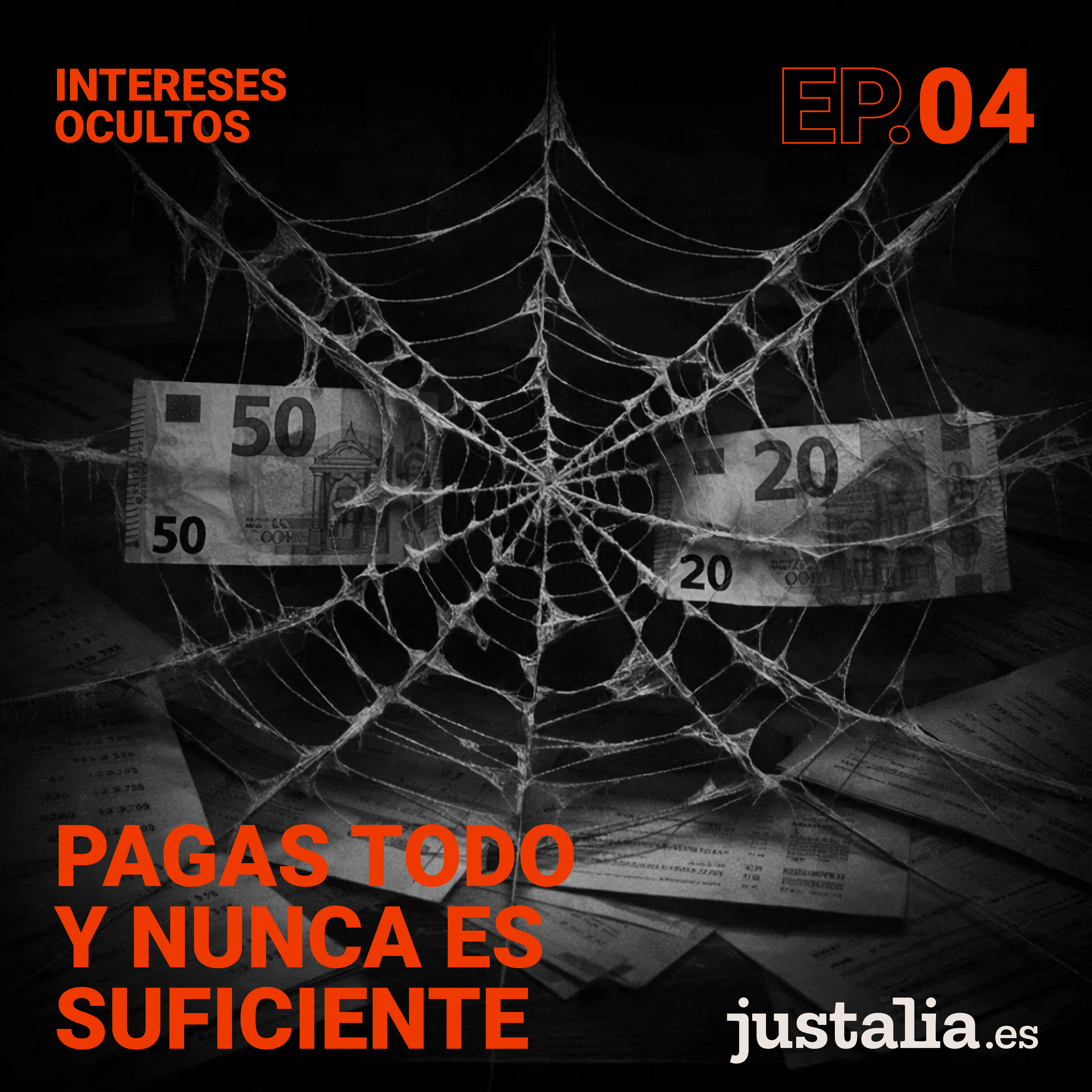 Pagas todo y nunca es suficiente episode artwork