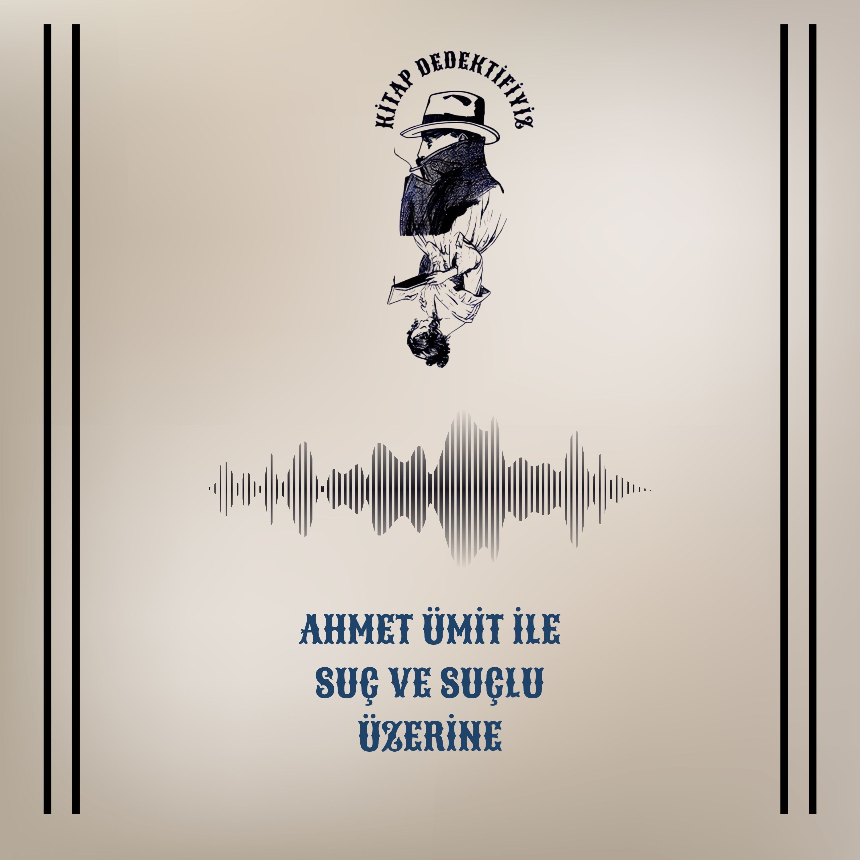 Ahmet Ümit İle Suç Ve Suçlu Üzerine Hasbihal episode artwork