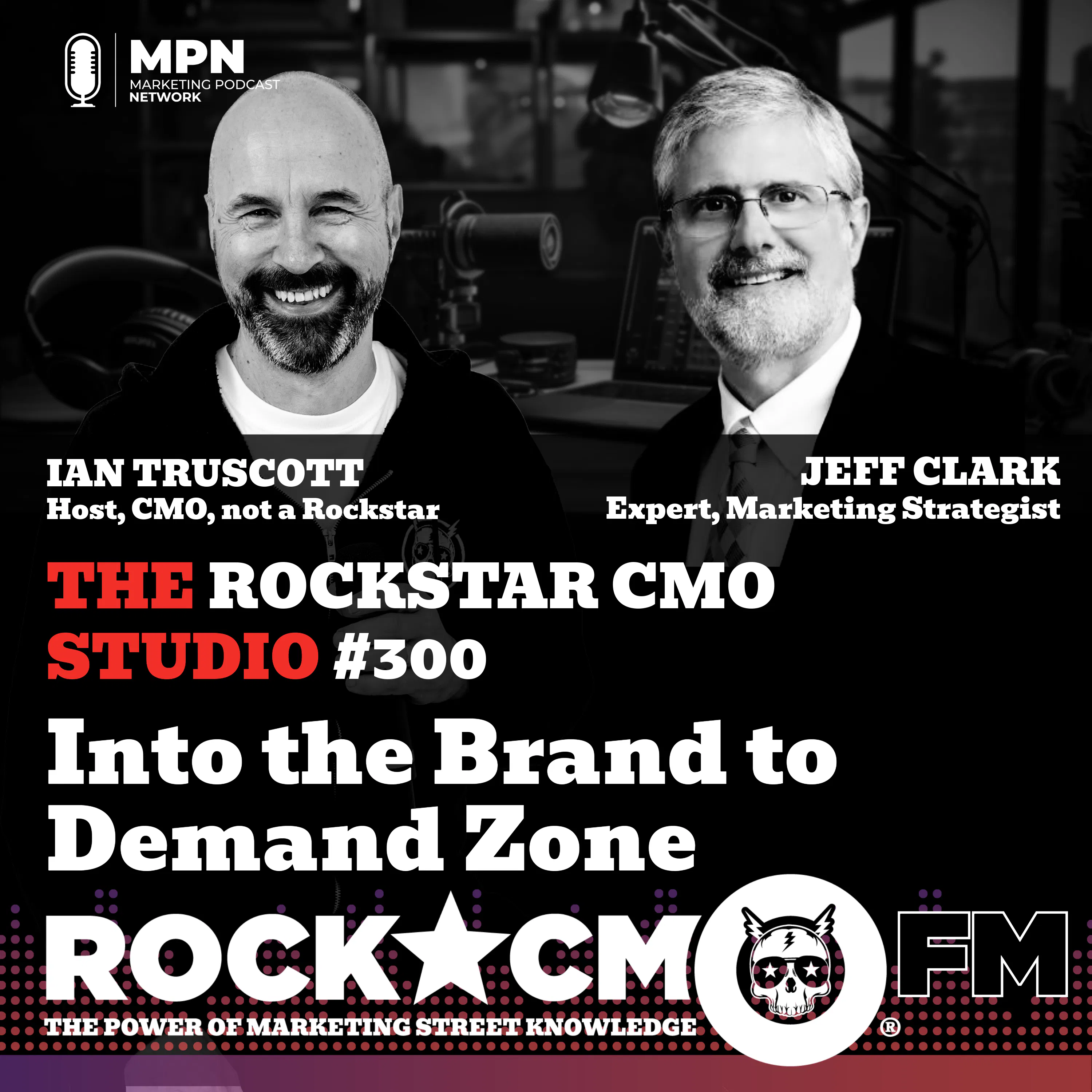 The Rockstar CMO Studio: Into the Brand to Demand Zone