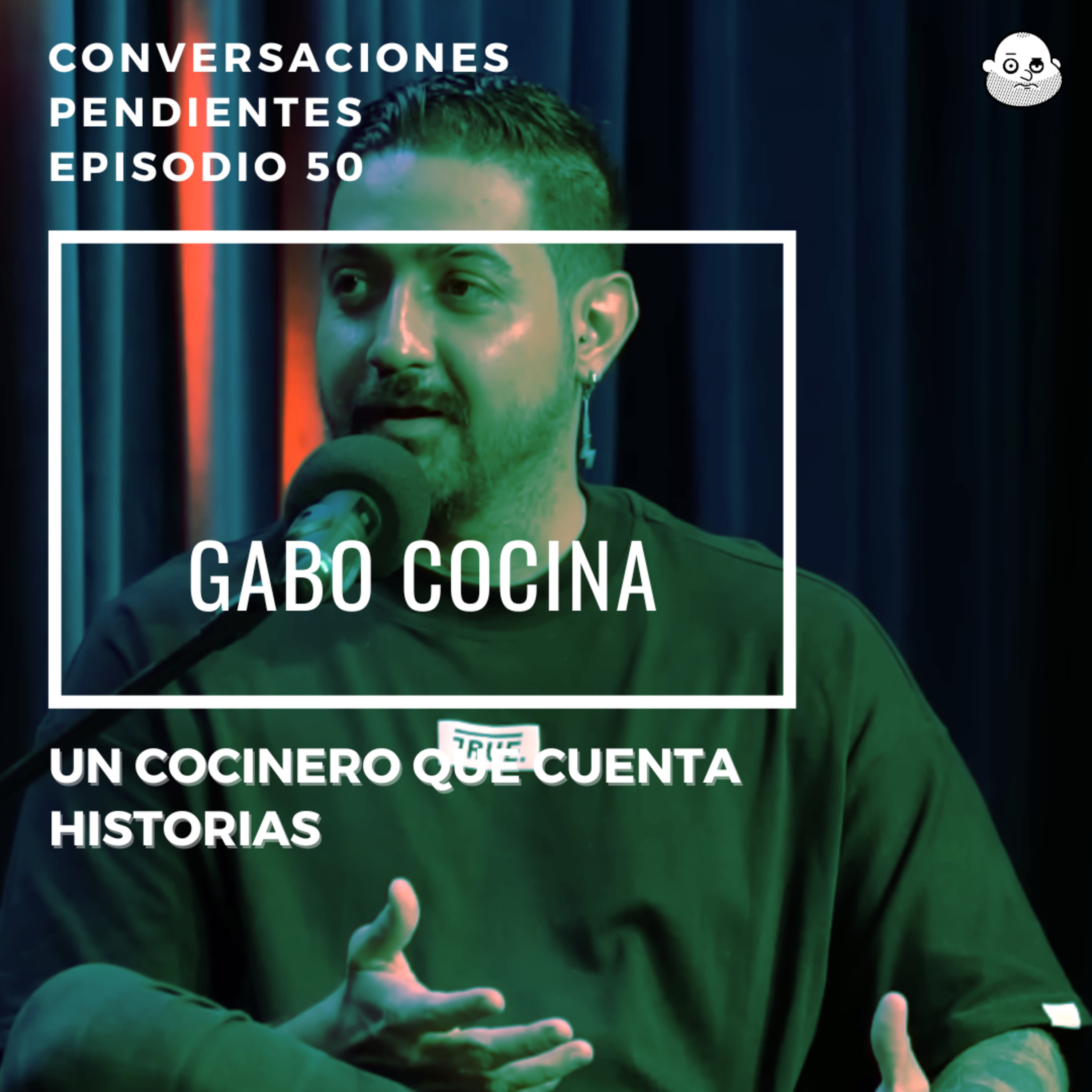 Episodio 50 con Gabo Cocina