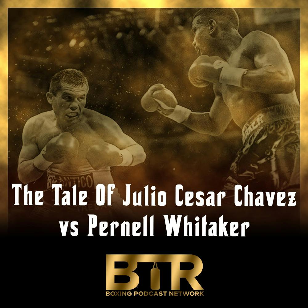 Legendary Nights S4 E7 - The Tale Of Pernell Whitaker vs. Julio César Chávez Legendary Nights S4 E7 - The Tale Of Pernell Whitaker vs. Julio César Chávez
