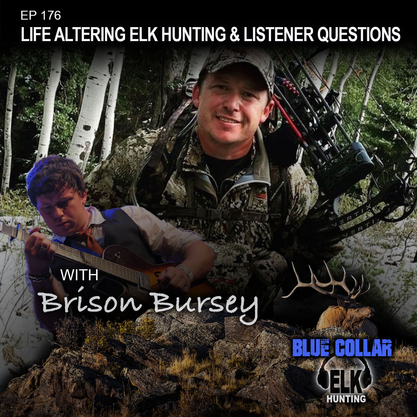 EP 176: Life Altering Elk Hunting with Brison Bursey episode artwork