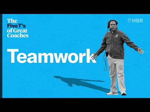 The Five T's of Great Coaches - Part 4: Teamwork