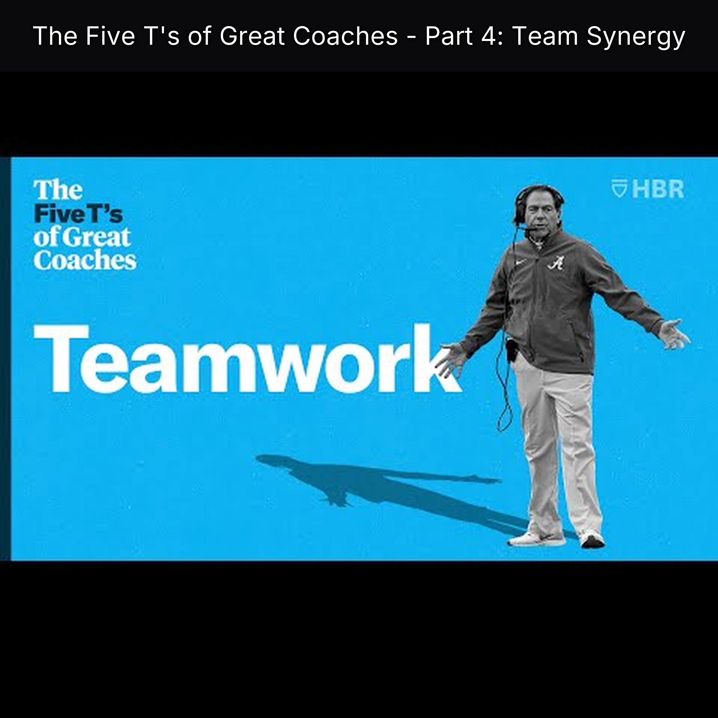 The Five T's of Great Coaches - Part 4: Team Synergy episode artwork