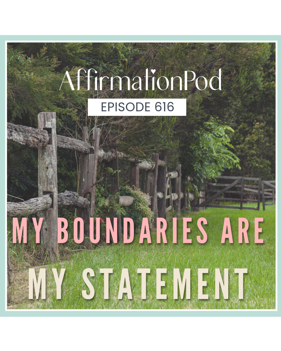 616 My Boundaries Are My Statement