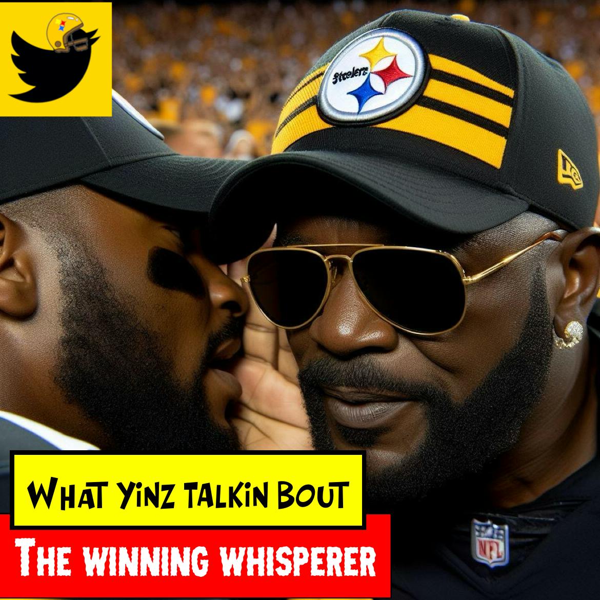What Yinz Talkin' Bout: The Winning Whisperer