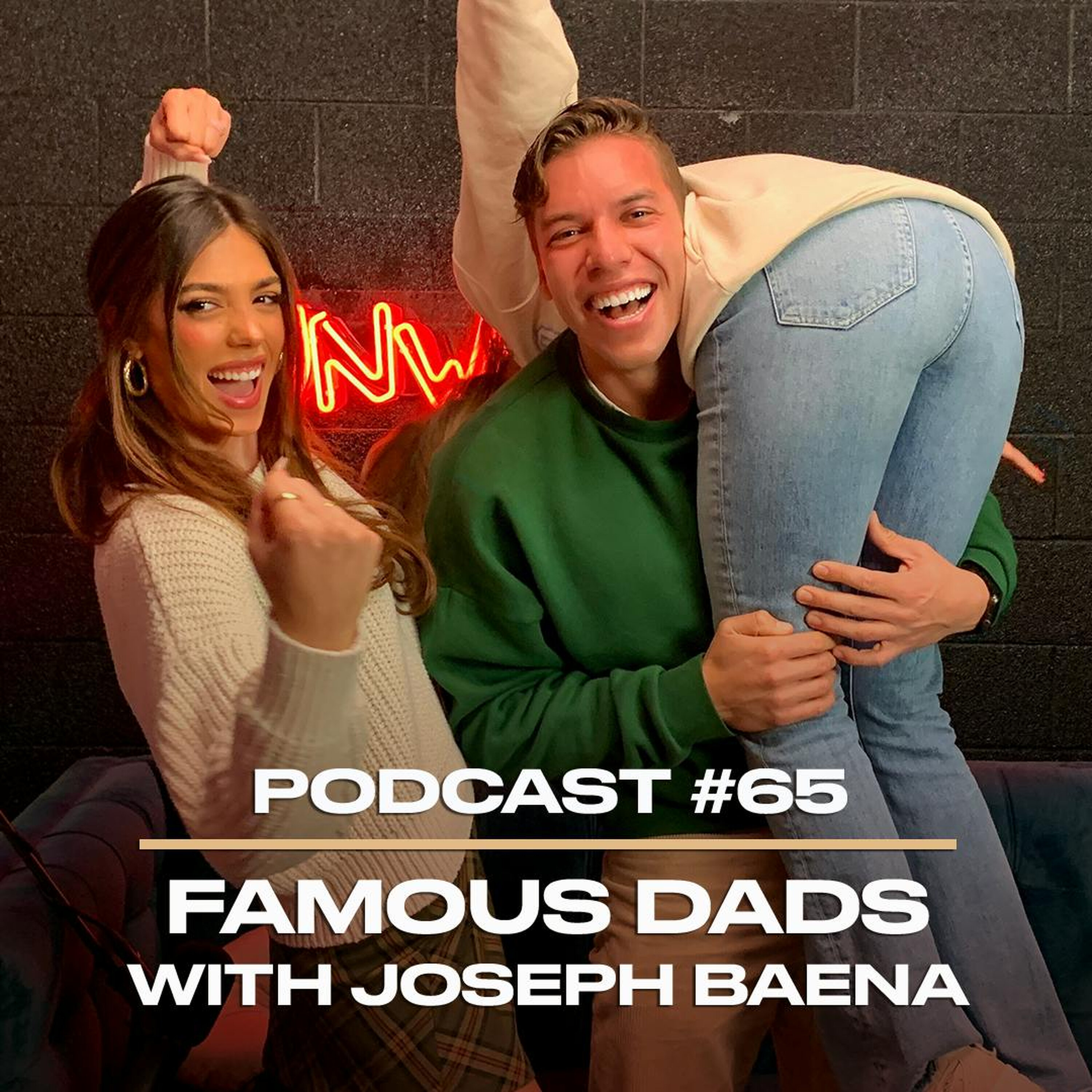 Famous Dads with Joseph Baena episode artwork