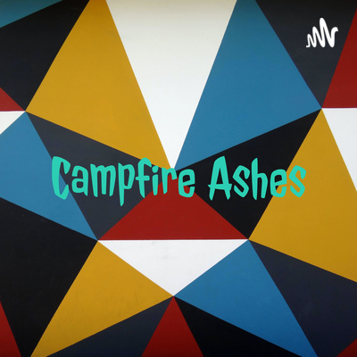 Campfire Ashes Preview episode artwork