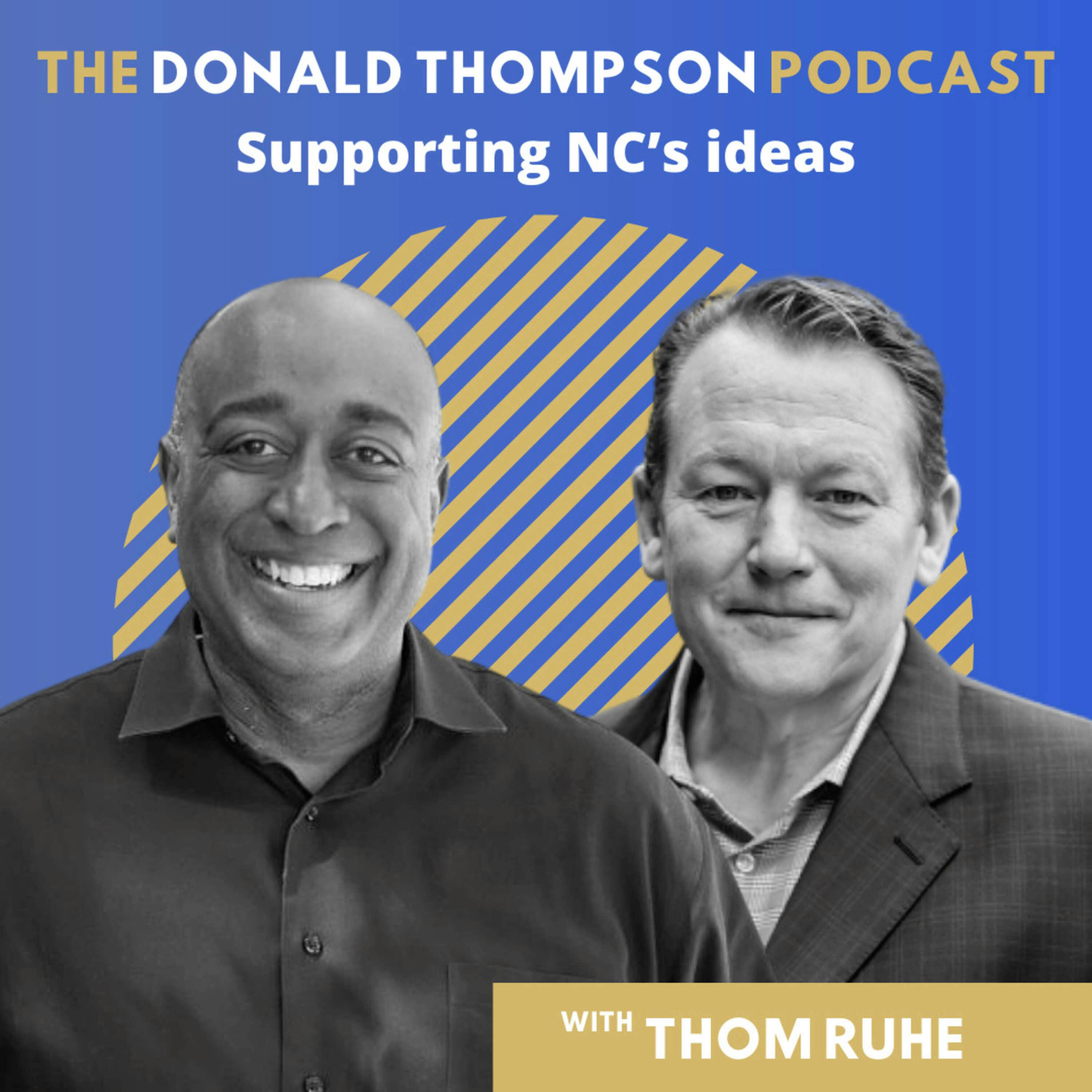 NC IDEA’s Economic Support & The Black Entrepreneurship Council - CEO Thom Ruhe