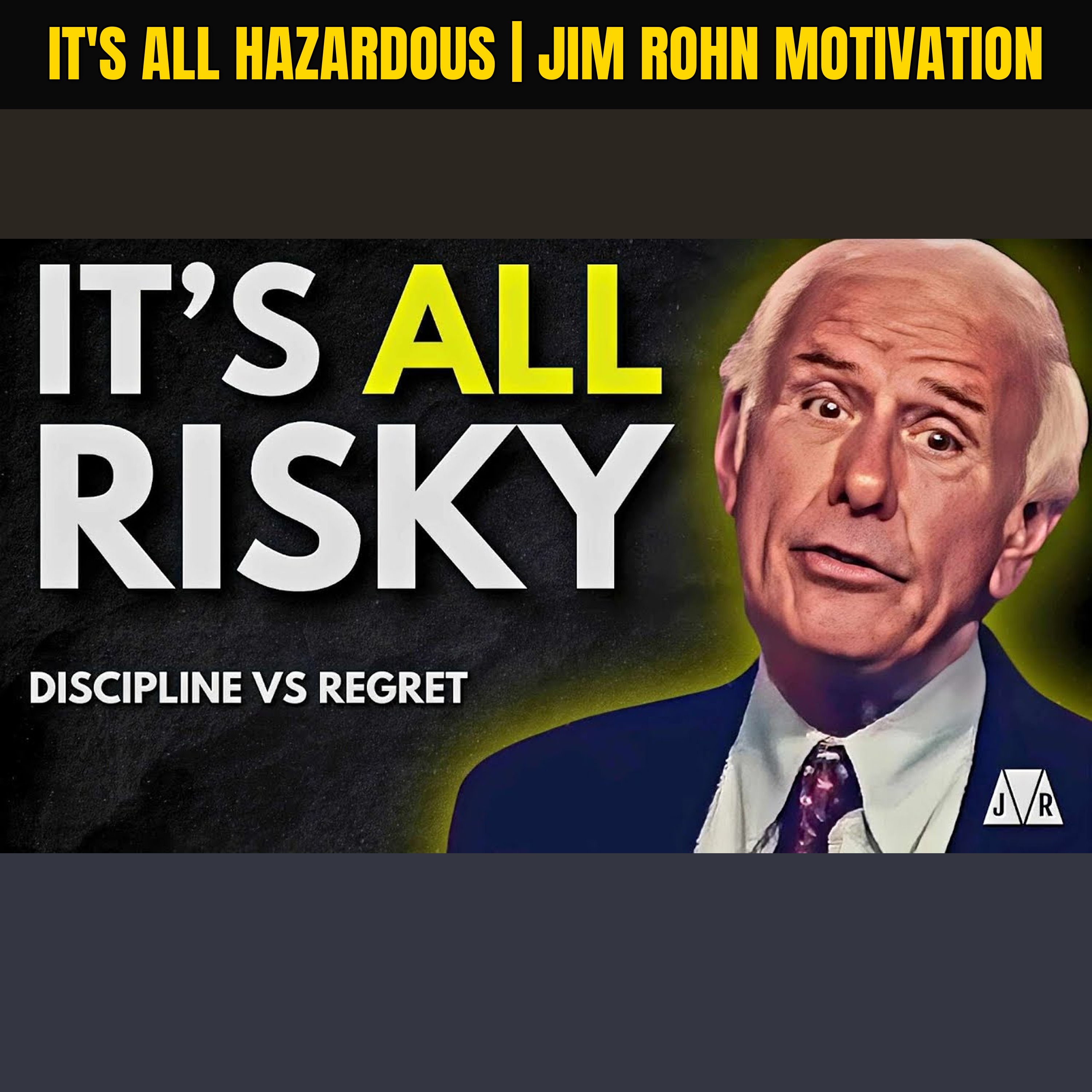 It's All Hazardous | Jim Rohn Motivation