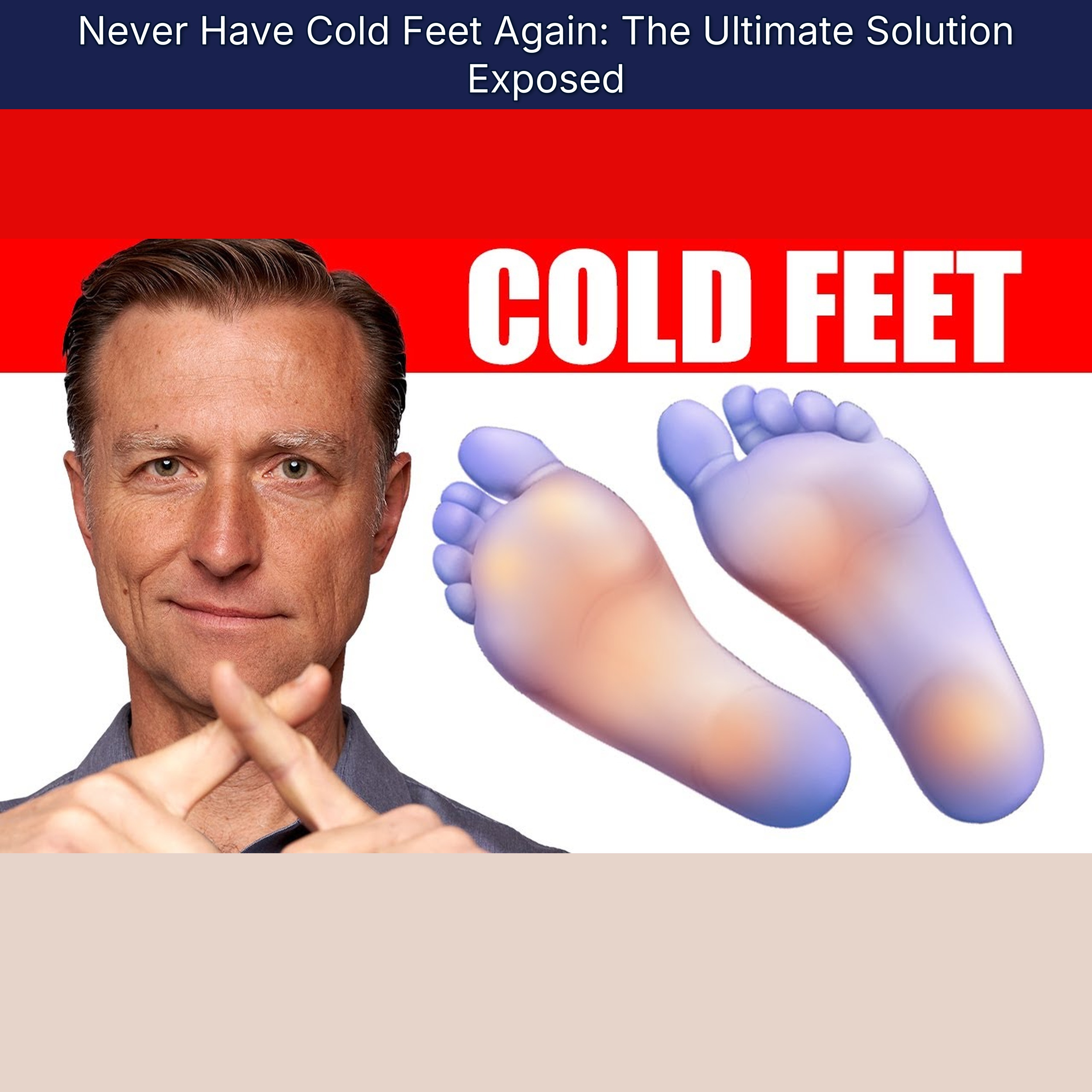 Never Have Cold Feet Again: The Ultimate Solution Exposed