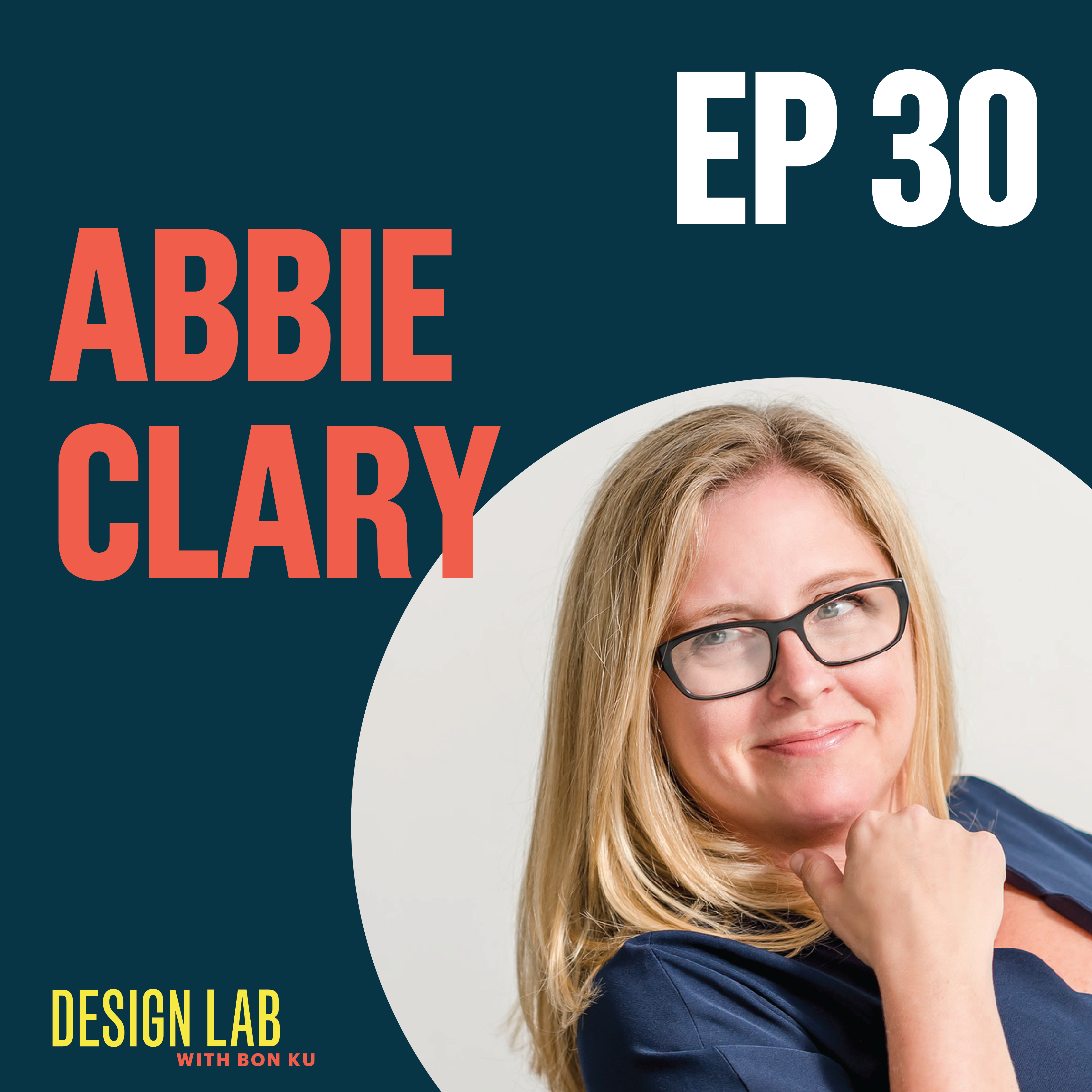 EP 30: Designing Healthcare Spaces | Abbie Clary episode artwork