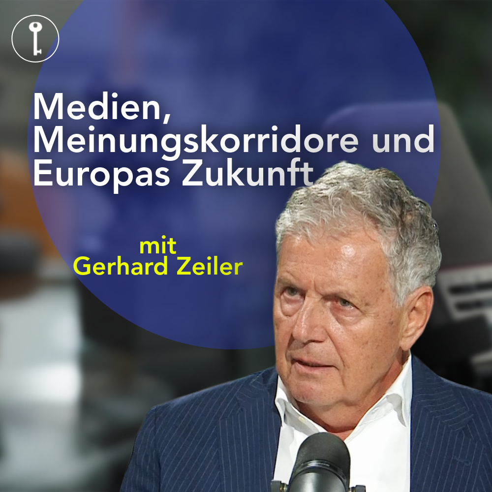 Wolfgang Schüssel und Gerhard Zeiler über Medien, Meinungskorridore und Europas Zukunft