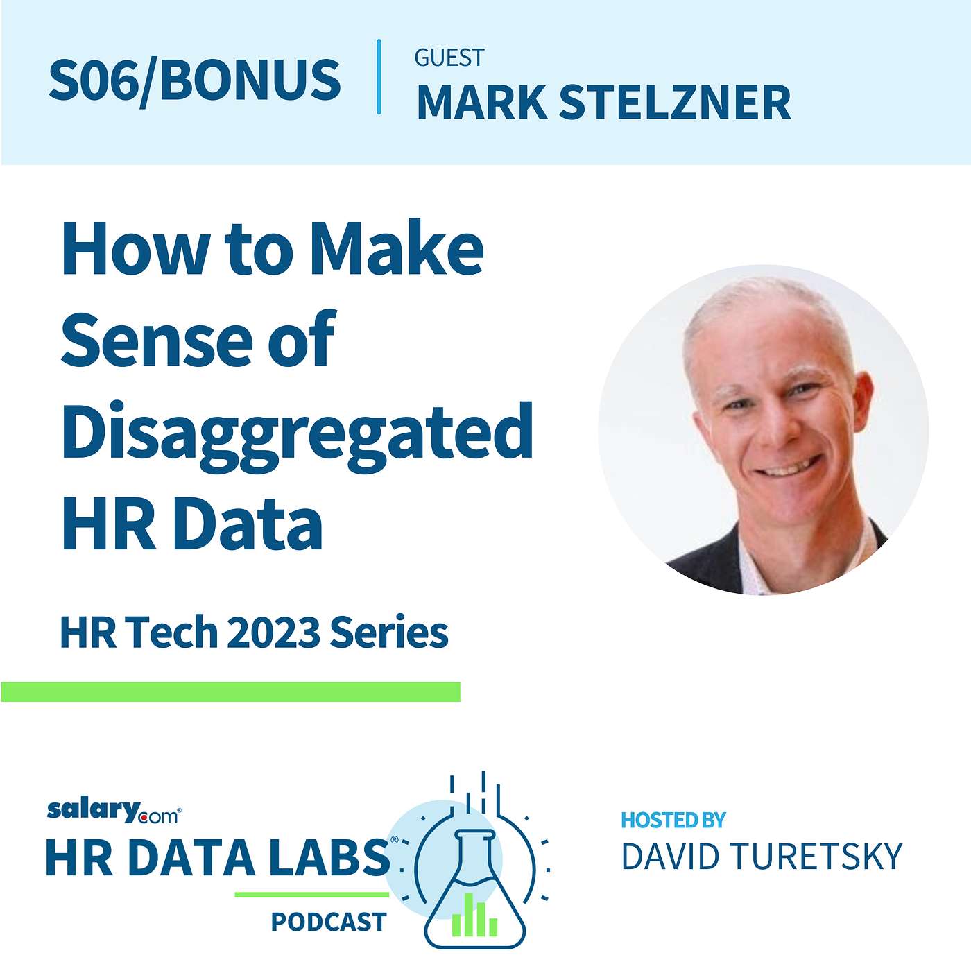 Mark Stelzner - HR Tech 2023 - How to Make Sense of Disaggregated HR Data episode artwork