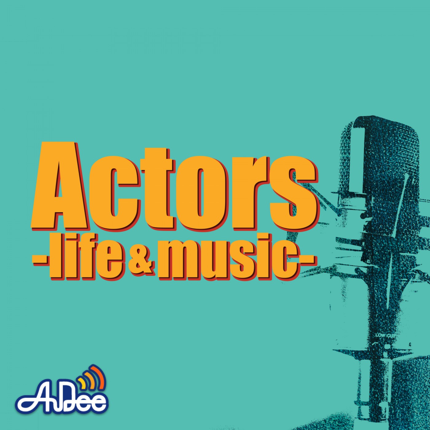 Actors -life&music-