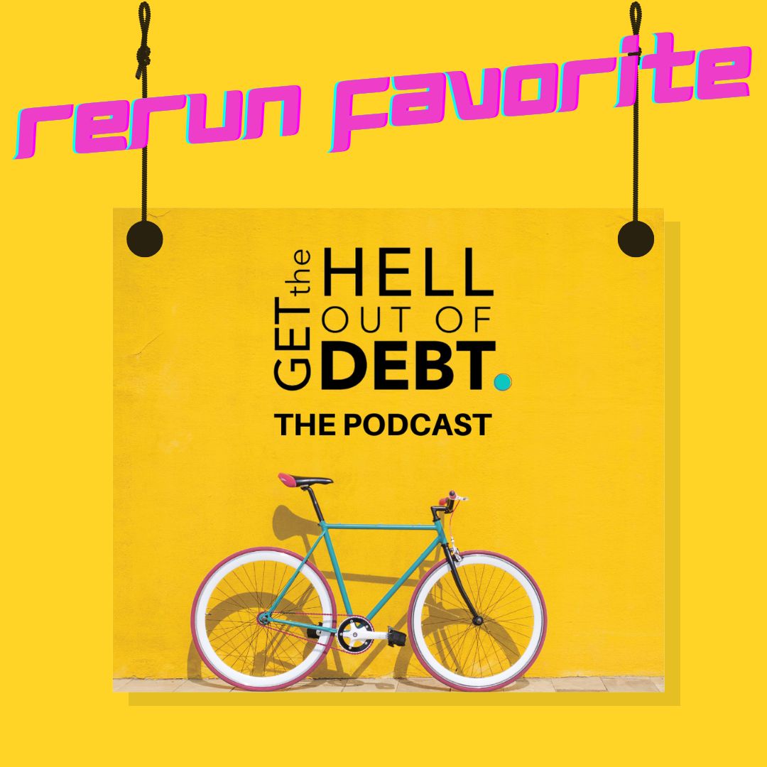 RERUN Favorite - Tap Into Paying Off Debt