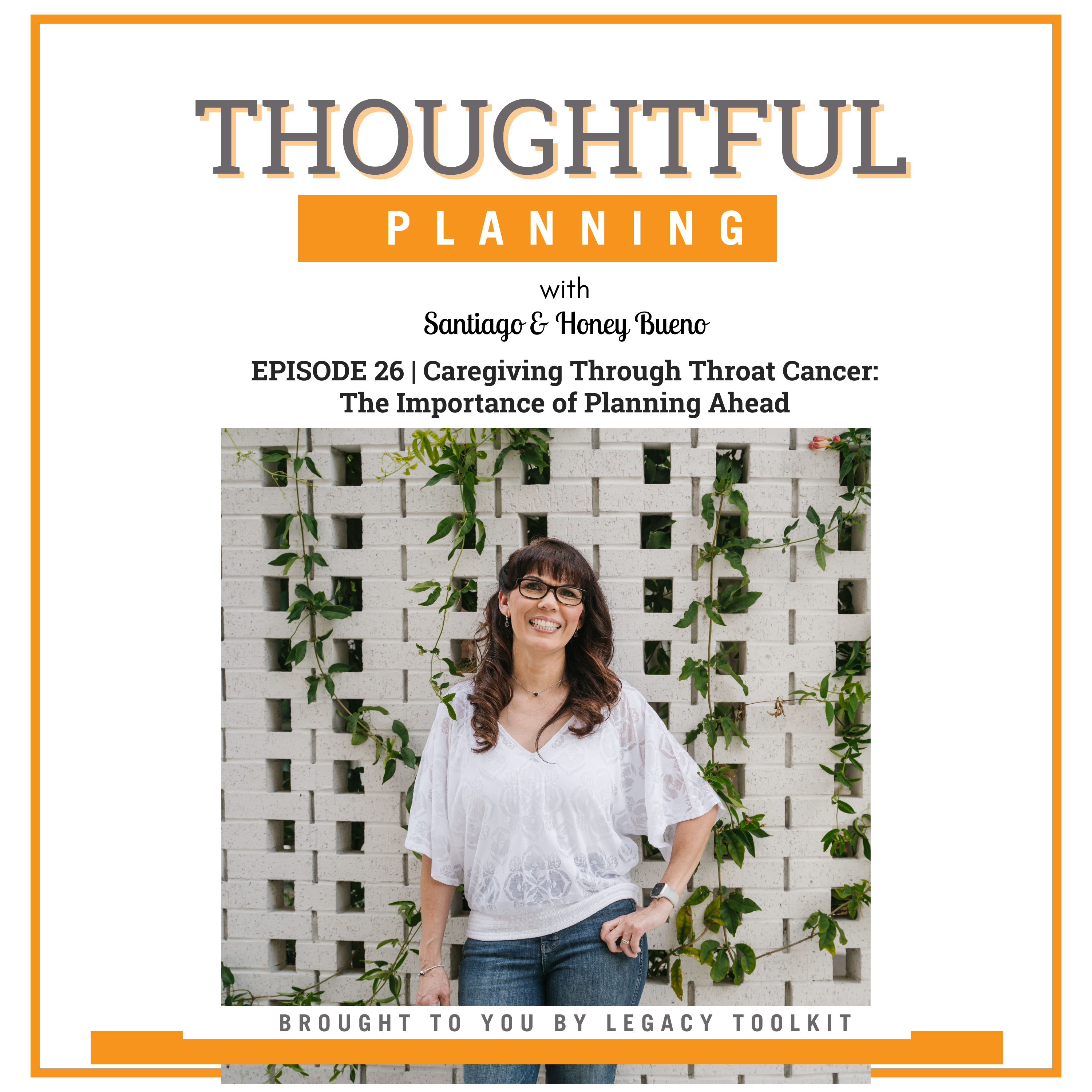 Caregiving Through Throat Cancer: The Importance of Planning Ahead EP26 episode artwork