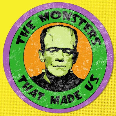 The Monsters That Made Us: A Universal Studios Classic Monsters Podcast