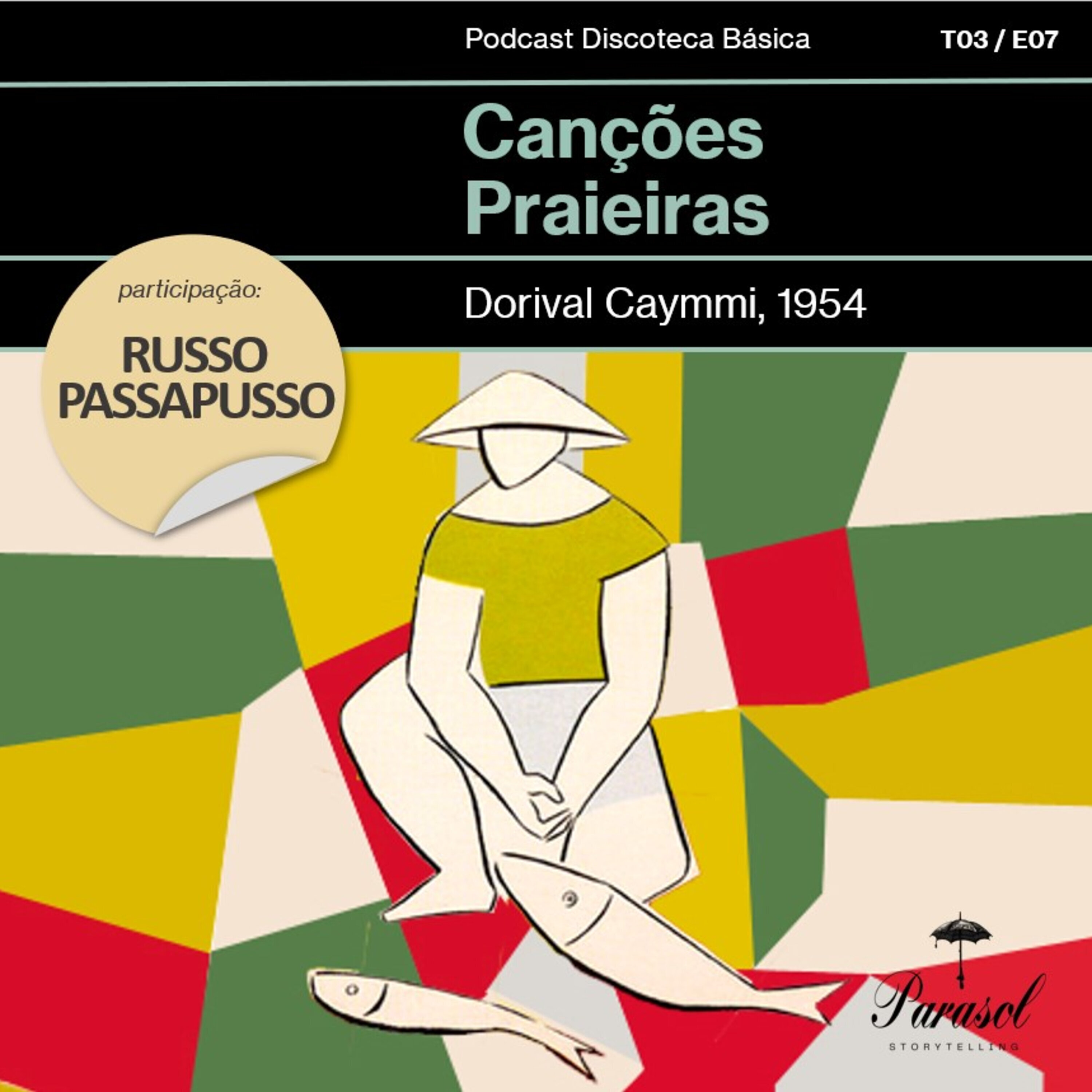 T03E07: Canções Praieiras - Dorival Caymmi (1954)