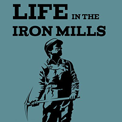 Life in the Iron Mills by Rebecca Harding Davis ~ Full Audiobook
