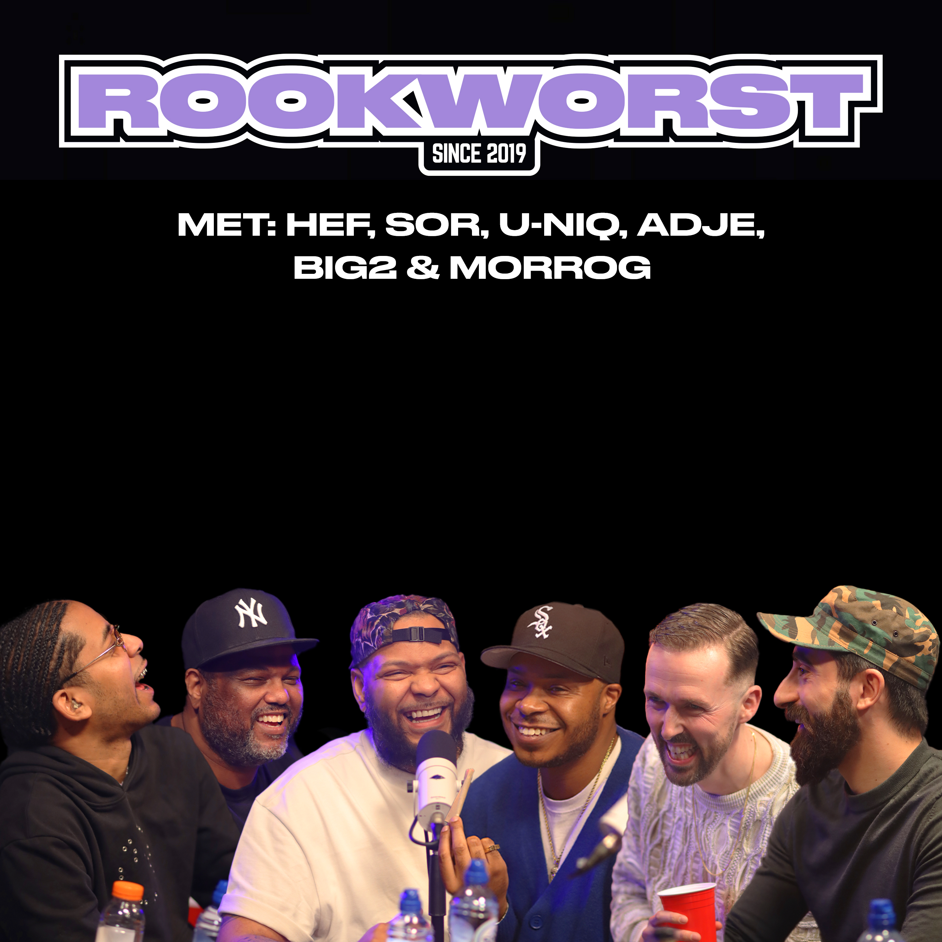 Ep. 28 HEF, SOR, U-NIQ, ADJE, BIG2 & MORROG