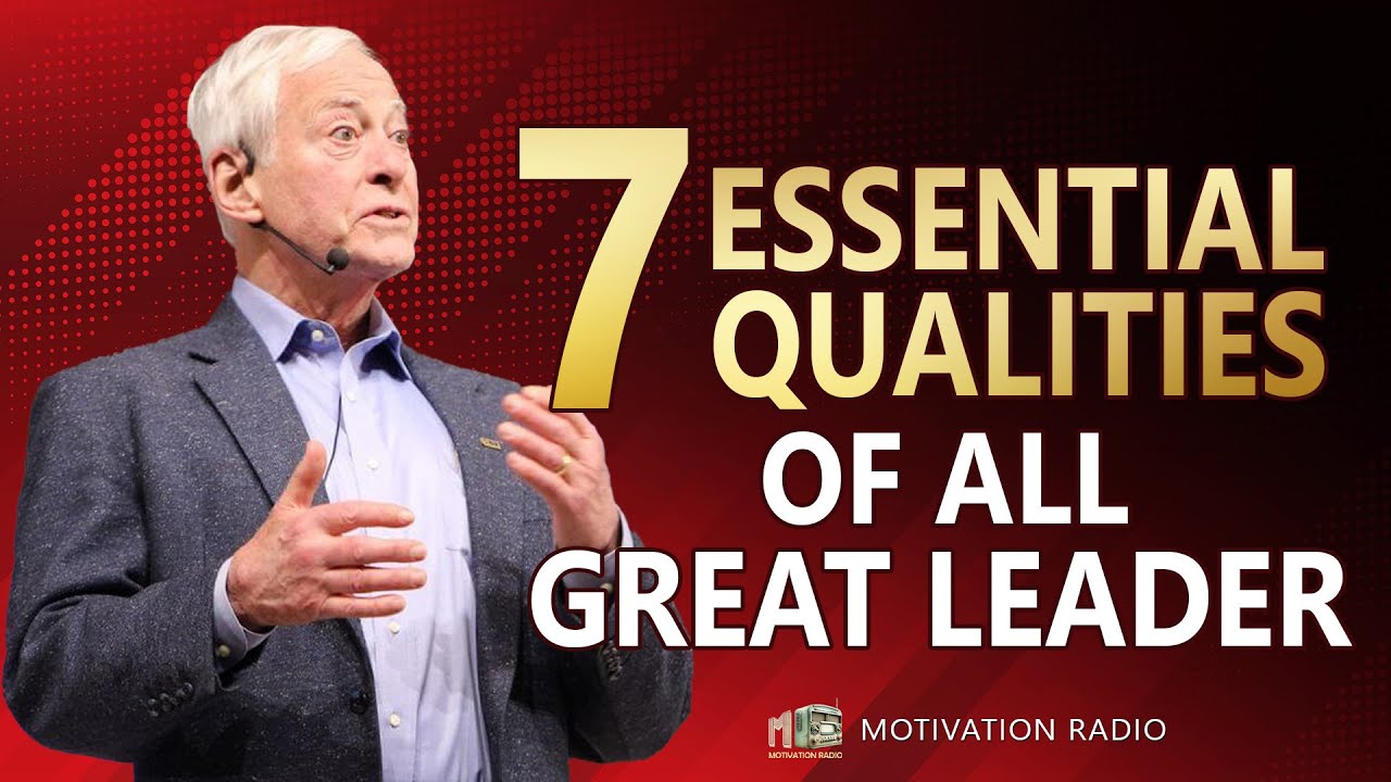 What Makes A LEADER Great? | Tips to Improve Leadership Skills | Brian Tracy 2025