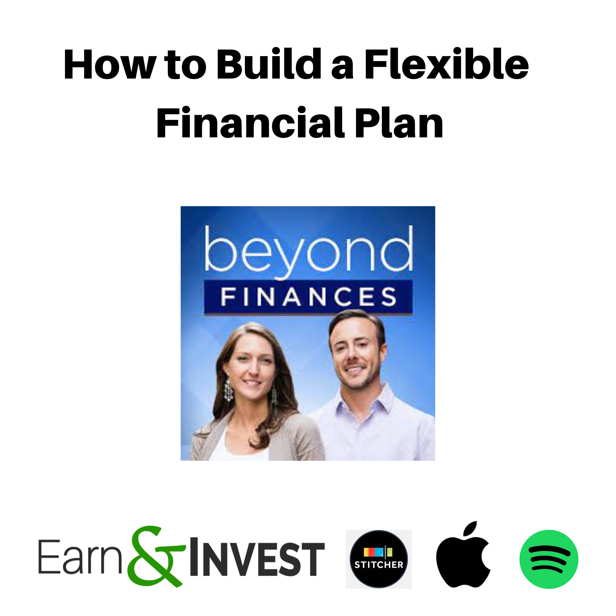 How to Build a Flexible Financial Plan with Eric and Kali Roberge
