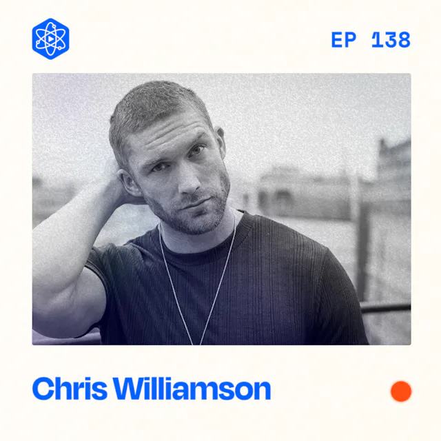 Episode 138: Chris Williamson