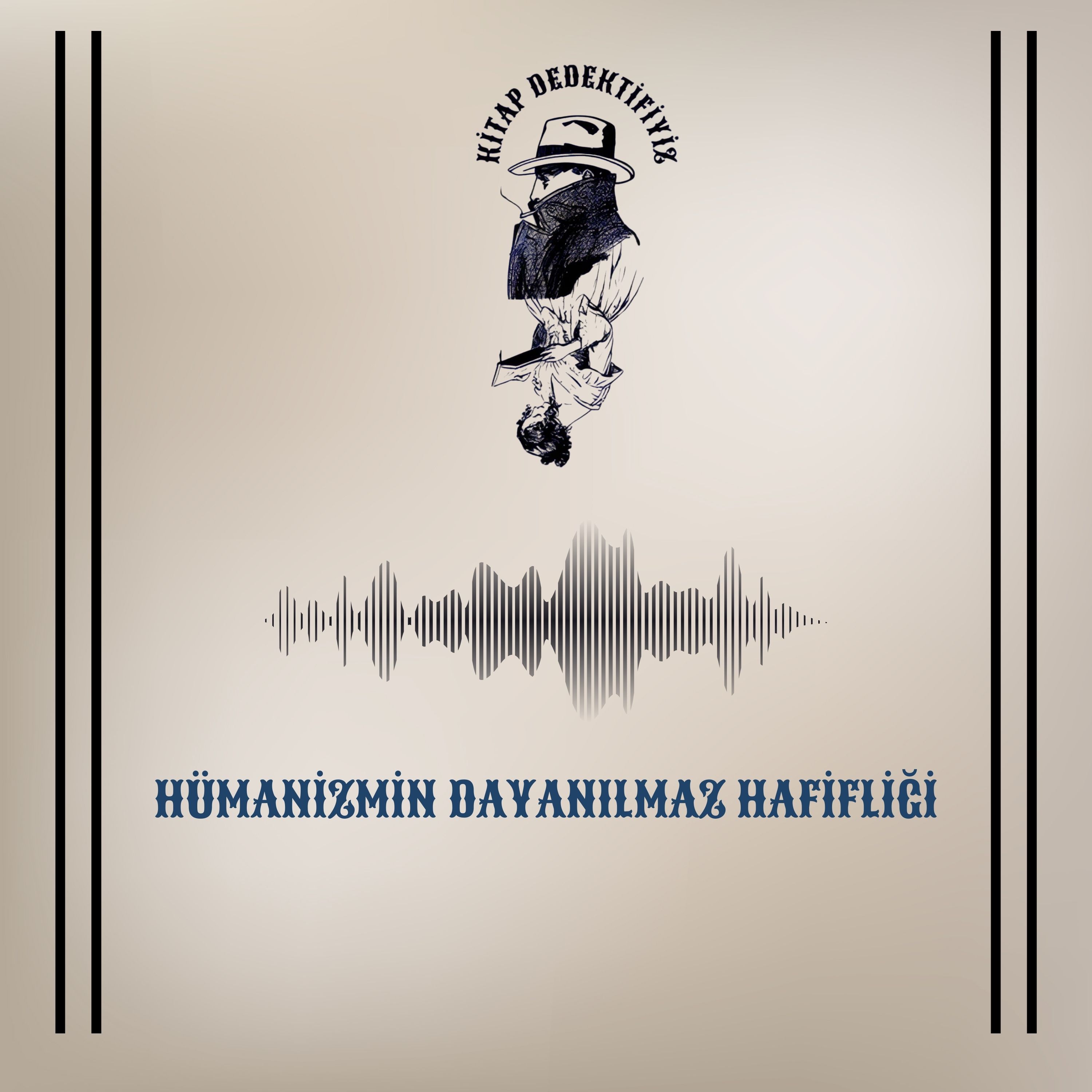 Hümanizmin Dayanılmaz Hafifliği episode artwork