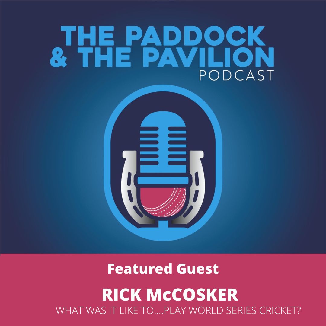 Rick McCosker - What was it like to....play World Series Cricket? Part 1 episode artwork