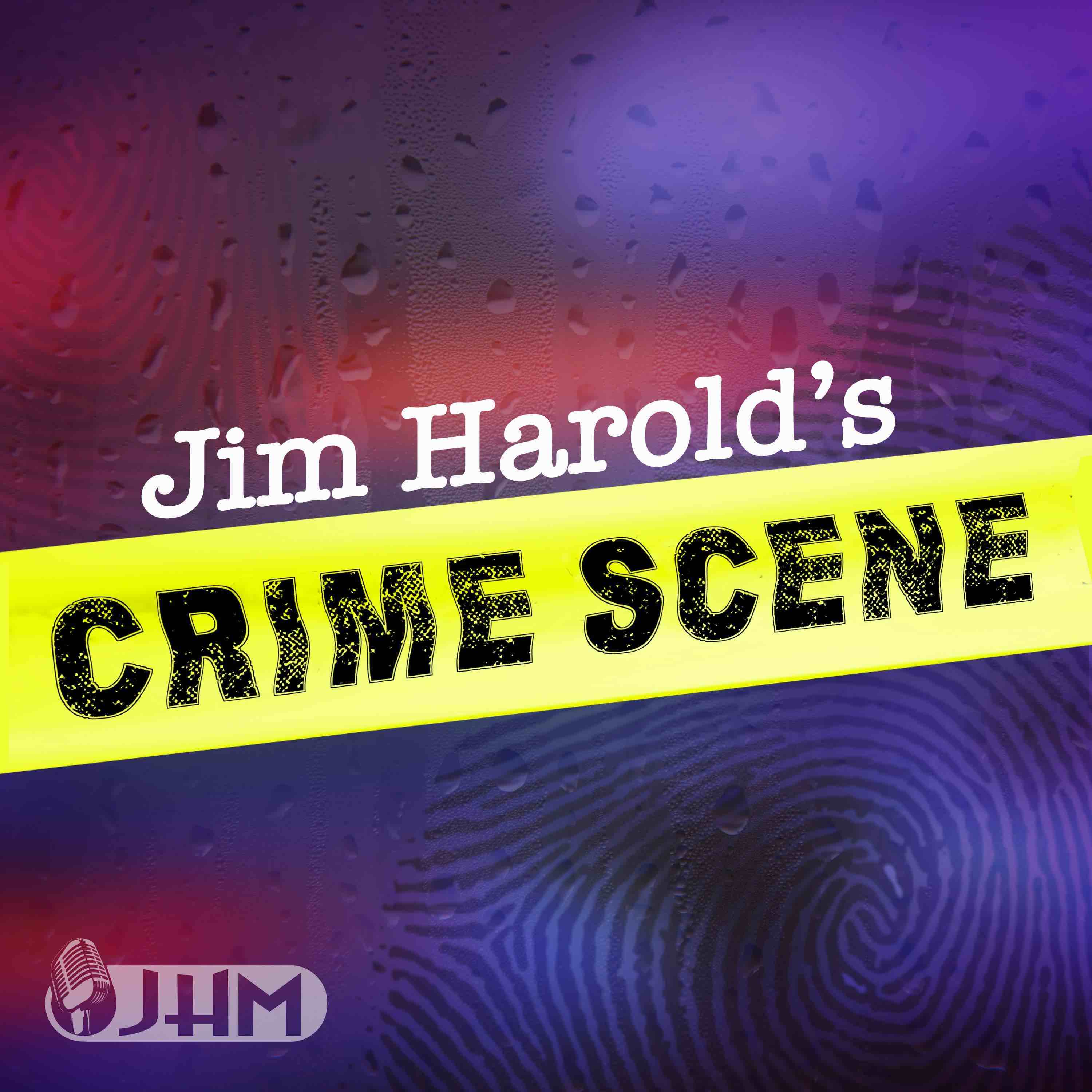 Jim Harold\'s Crime Scene