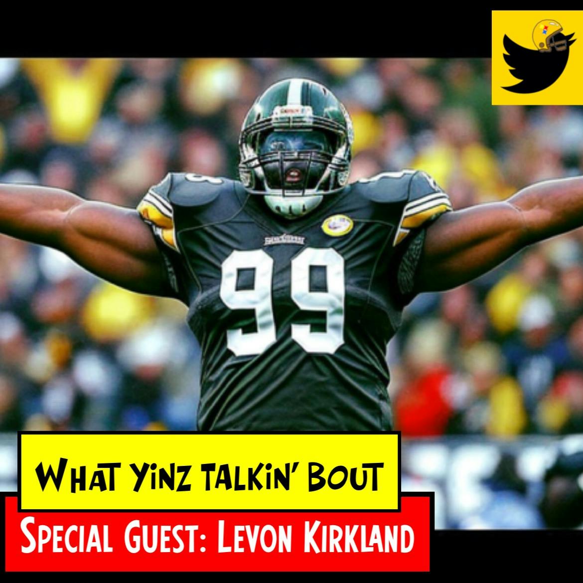 What Yinz Talkin' Bout: Special Guest, Levon Kirkland