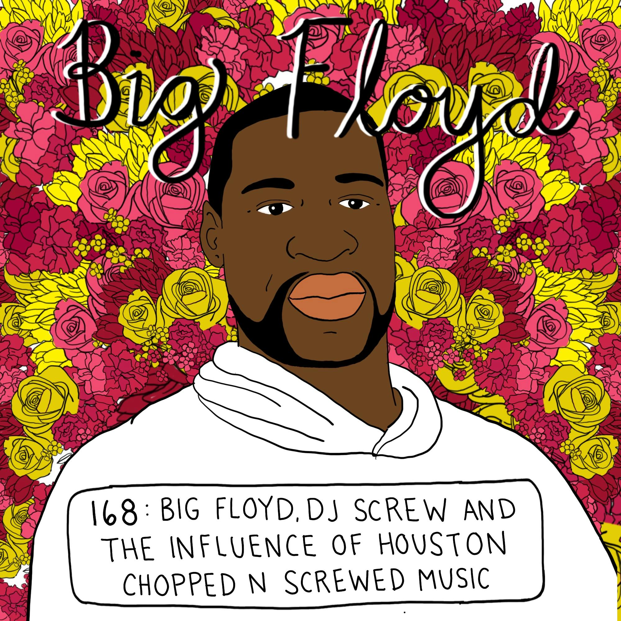 Big Floyd And The Influence Of Houston Chopped N Screwed Music