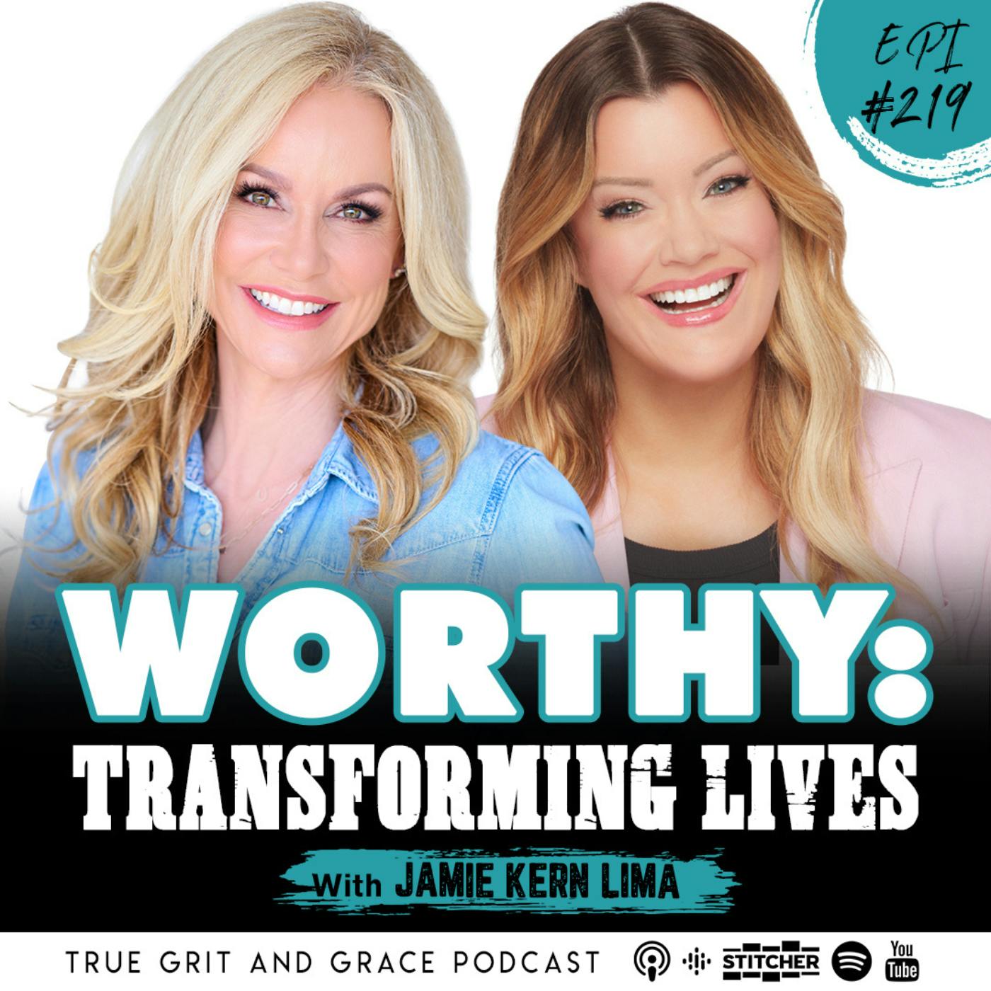 Worthy: Transforming Lives with Jamie Kern Lima