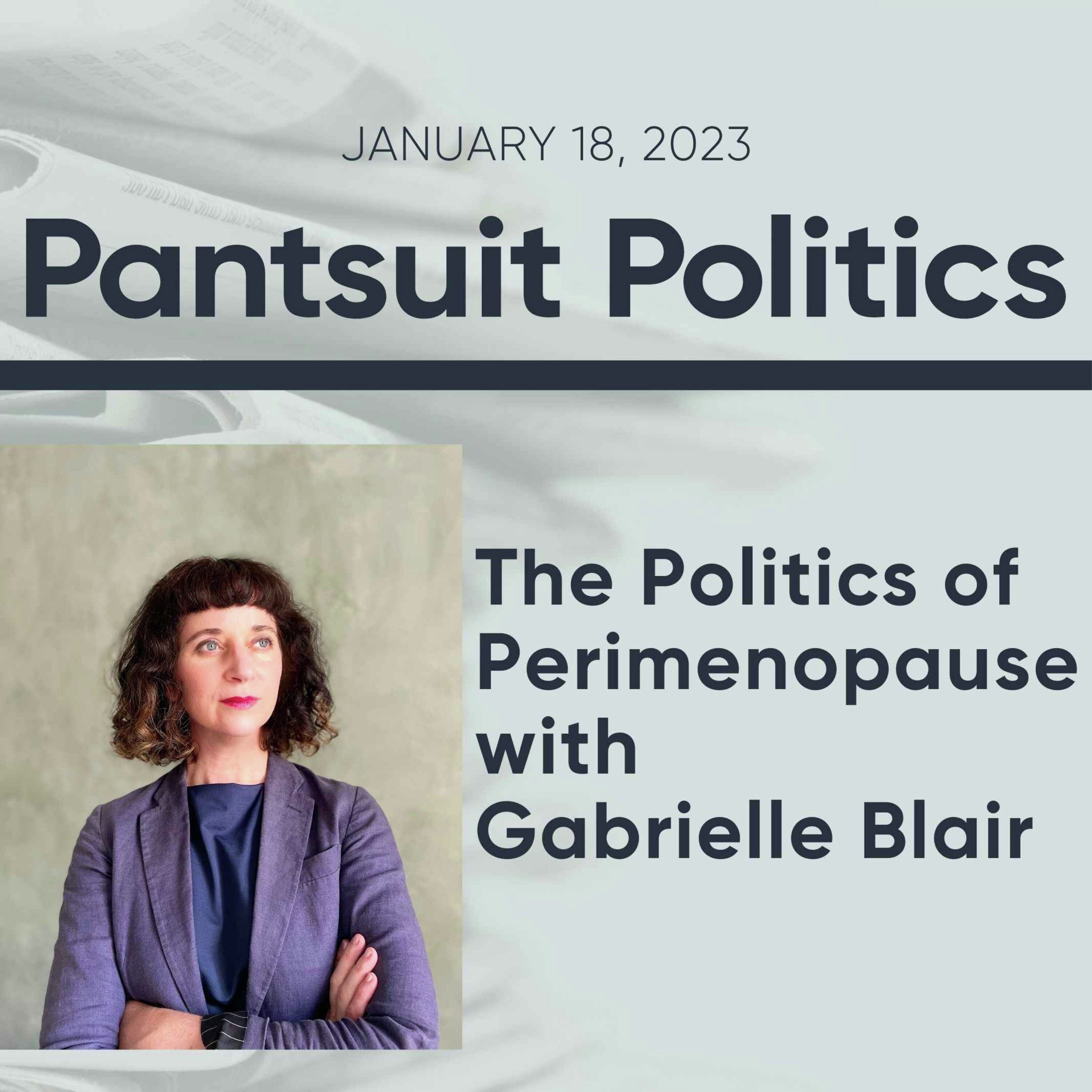 The Politics of Perimenopause with Gabrielle Blair