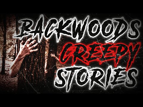 True Backwoods Creepy Stories with Nature Sounds
