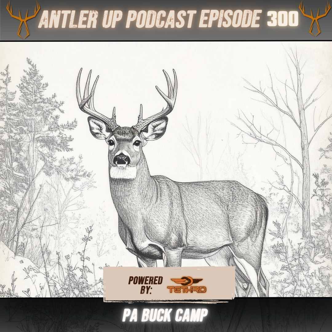 Antler Up - Opening Weekend at AU Deer Camp