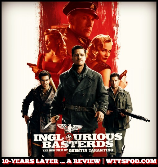 Ep 167 Inglourious Basterds with Dan LeFebvre from Based on a True