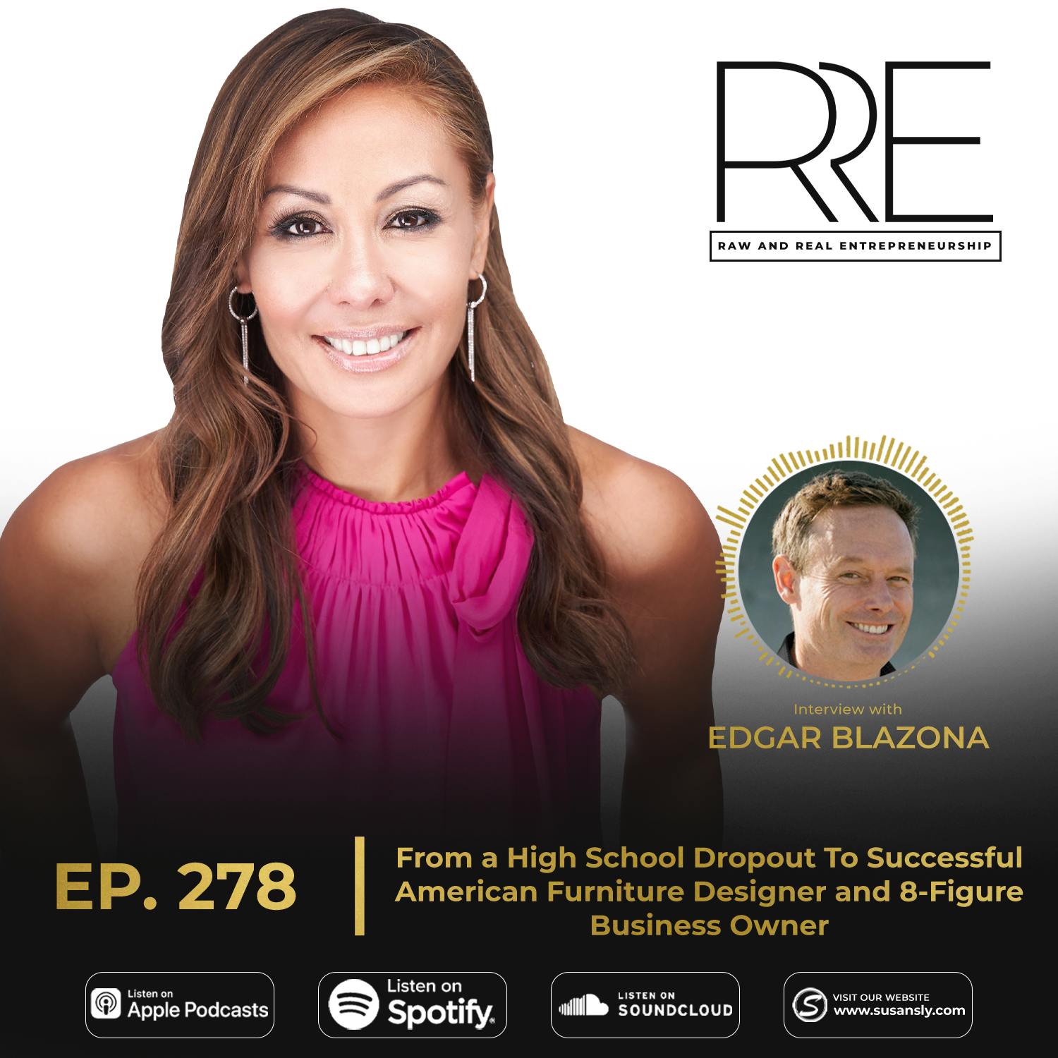 278. Interview with Edgar Blazona - From a High School Dropout To Successful American Furniture Designer and 8-Figure Business Owner