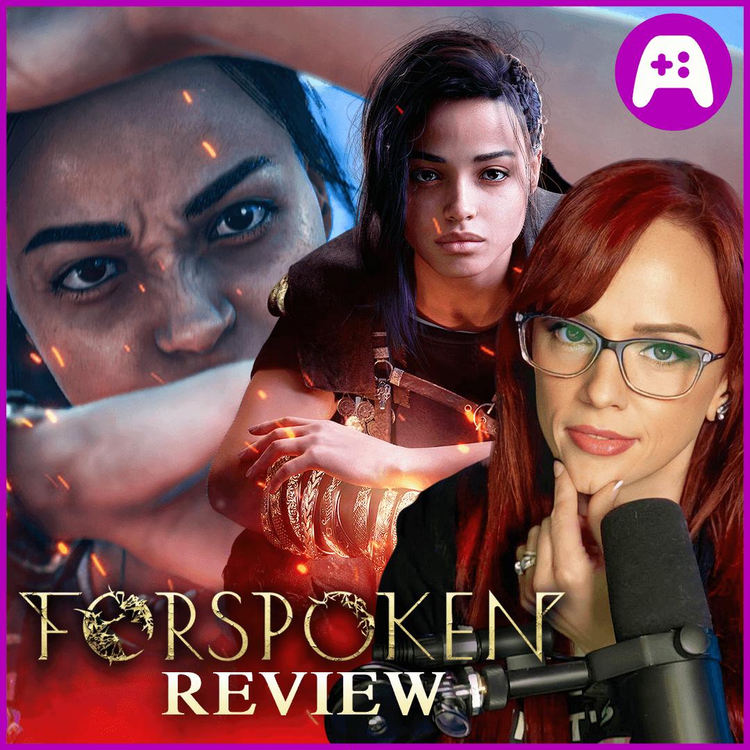 Forspoken Review - Ep. 311